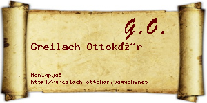 Greilach Ottokár névjegykártya